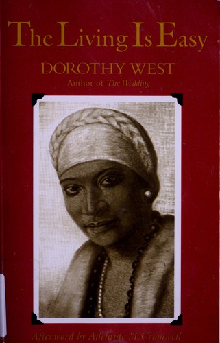 Dorothy West: The Living is easy (1982, The Feminist Press)
