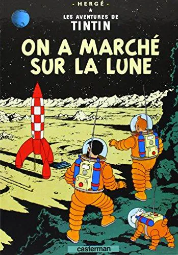 Hergé: On a marché sur la Lune (French language, 1954, Casterman)