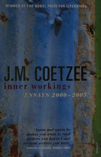 J. M. Coetzee: Inner Workings (Paperback, 2008, Vintage Books)
