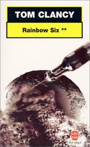 Tom Clancy: Rainbow Six T02 (French language, 2001, Librairie générale française)