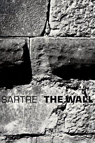 Jean-Paul Sartre: The Wall (1969, New Directions Publishing Corporation)