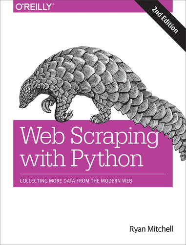 Ryan Mitchell: Web Scraping with Python (EBook, 2018, O’Reilly Media)