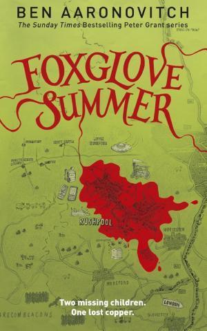 Ben Aaronovitch: Foxglove Summer (2014)