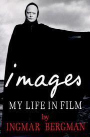 Ingmar Bergman: Images (1994, Arcade Publishing)