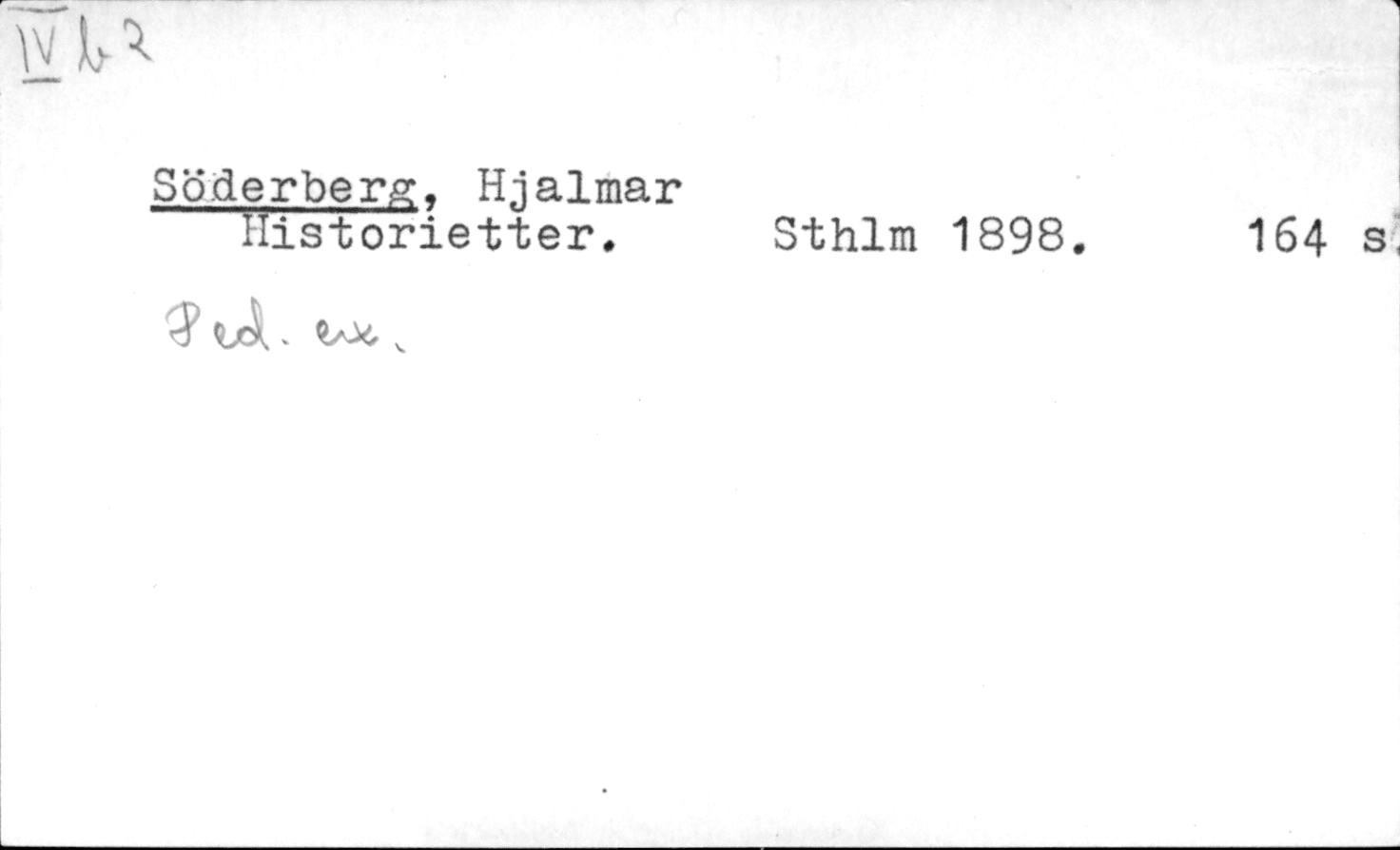 Hjalmar Söderberg: Historietter. (Hardcover, 1898)