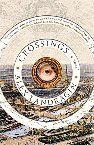 Alex Landragin: Crossings (Paperback, 2021, St. Martin's Griffin)