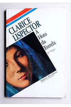 Clarice Lispector: A hora da estrela (Portuguese language, 1984, F. Alves)