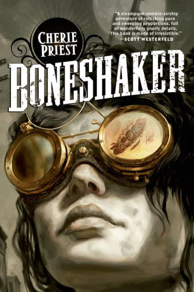 Cherie Priest: Boneshaker (Paperback, 2009, Tor)