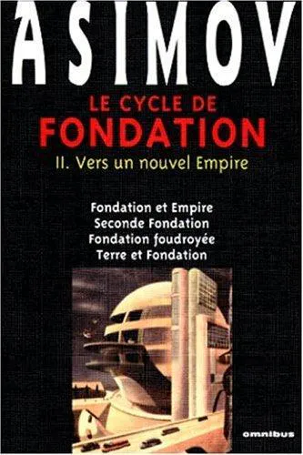 Айзек Азимов: Le Cycle de Fondation : Vers un nouvel empire (French language, 1999)