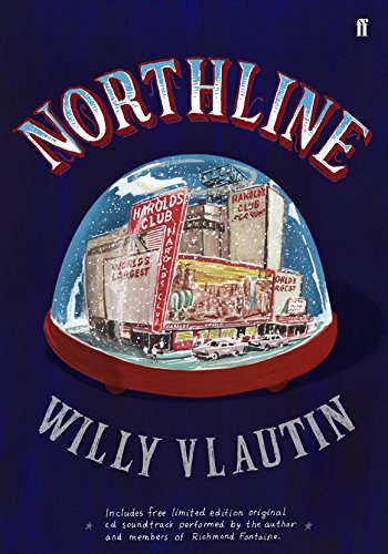 Willy Vlautin: Northline (Paperback, 2008, Faber and Faber)