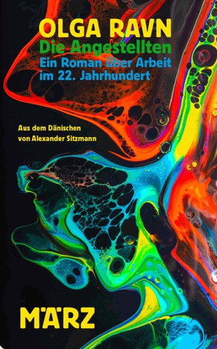 Olga Ravn, Martin Aitken: Die Angestellten (German language, 2022, März)