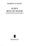 Sembène, Ousmane: God's bits of wood (1986, Heinemann)