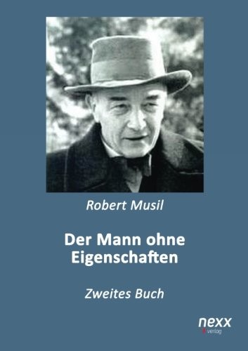 Robert Musil: Der Mann ohne Eigenschaften (2015, nexx verlag)
