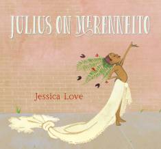 Jessica Love: Julius on merenneito (Hardcover, Finnish language, 2019, Kustantamo S&S)