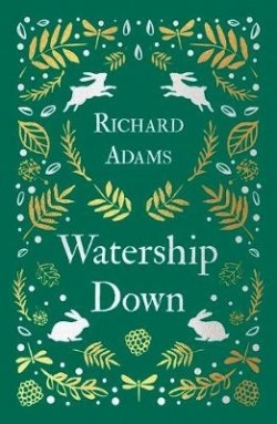 Richard Adams: Watership Down (Hardcover, 2018, Oneworld Modern Classics)