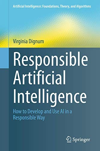 Virginia Dignum: Responsible Artificial Intelligence (Hardcover, 2019, Springer)