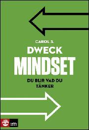 Carol S. Dweck, Karin Ashing: Mindset (Hardcover, Swedish language, 2015, Natur & Kultur)