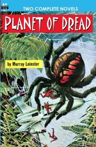 Murray Leinster, Charles L. Fontenay: Planet of Dread & Twice Upon a Time (Armchair Fiction & Music)