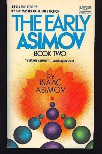 Айзек Азимов: The Early Asimov, Book 2 (Paperback, Fawcett, Fawcett Crest)