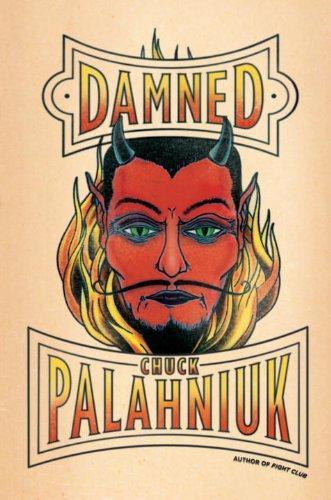 Chuck Palahniuk: Damned (Damned, #1) (2011, Doubleday Canada)