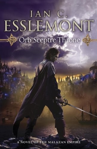 Ian C. Esslemont: Orb Sceptre Throne (Bantam Press)