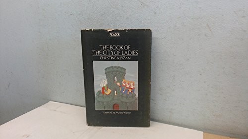 Christine de Pizan: The book of the City of Ladies (1983, Picador)