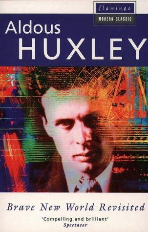 Aldous Huxley: Brave new world revisited (1994, Flamingo)