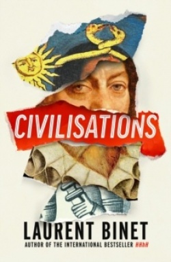 Laurent Binet: Civilisations (Hardcover, 2021, Harvill Secker)