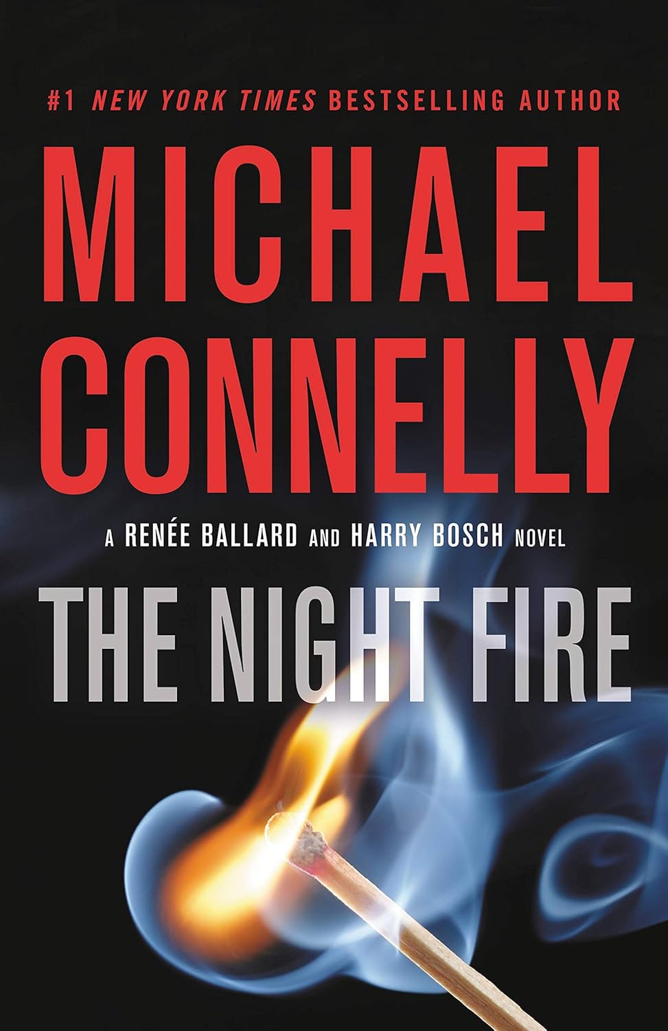 Michael Connelly: The Night Fire (2019, Little, Brown and Company)