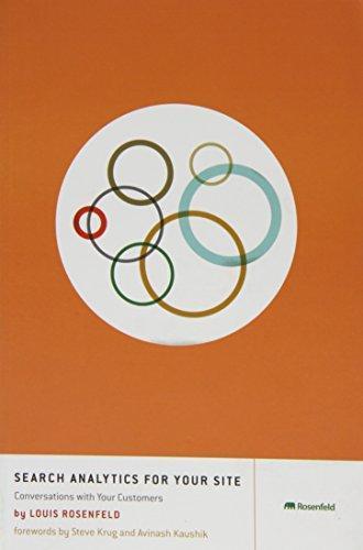 Louis Rosenfeld: Search Analytics for Your Site: Conversations with Your Customers