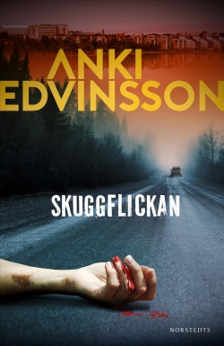Anki Edvinsson: Skuggflickan (Hardcover, Swedish language, 2026, Norstedts)