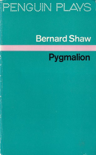 Bernard Shaw: Pygmalion (Paperback, 1979, Penguin Books)