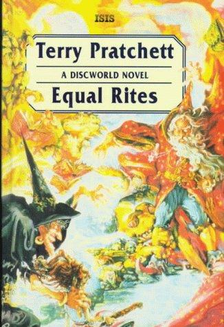 Terry Pratchett: Equal Rites (Discworld Novels) (Hardcover, 1994, Isis Large Print Books)