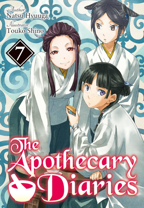 Natsu Hyuuga, Nekokurage, Itsuki Nanao (七緒一綺): The Apothecary Diaries 7 (EBook, 2023, J-Novel)