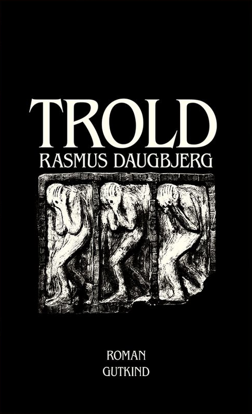 Rasmus Daugbjerg: Trold (Paperback, Danish language, 2022, Gutkind)