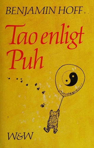 Benjamin Hoff: Tao Enligt Puh (Hardcover)