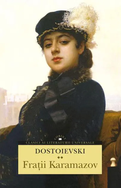 Fyodor Dostoevsky: Frații Karamazov, Vol. 2 (Romanian language, 2014, Corint Publishing House)