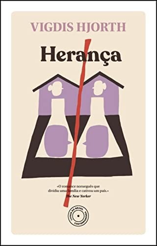 Vigdis Hjorth: Herança (Portuguese language, 2021, Livros do Brasil)