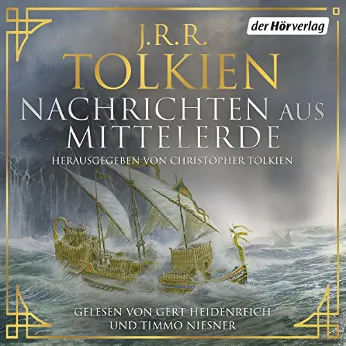 J. R. R. Tolkien, Christopher Tolkien: Nachrichten aus Mittelerde (AudiobookFormat, deutsch language, 2021, Klett-Kotta; Der Hörverlag)