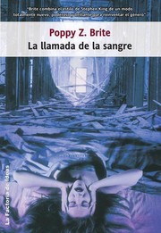 Poppy Z. Brite: La llamada de la sangre (Paperback, Spanish language, 1996, La Factoría de Ideas)
