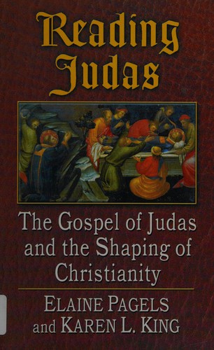 Elaine Pagels        : Reading Judas (2008, Gale Cengage Learning)