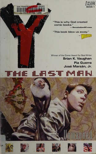 Brian K Vaughan, Pia Guerra, Jr. Jose Marzan: Y: The Last Man, Vol. 1 (Paperback, 2003, Vertigo)