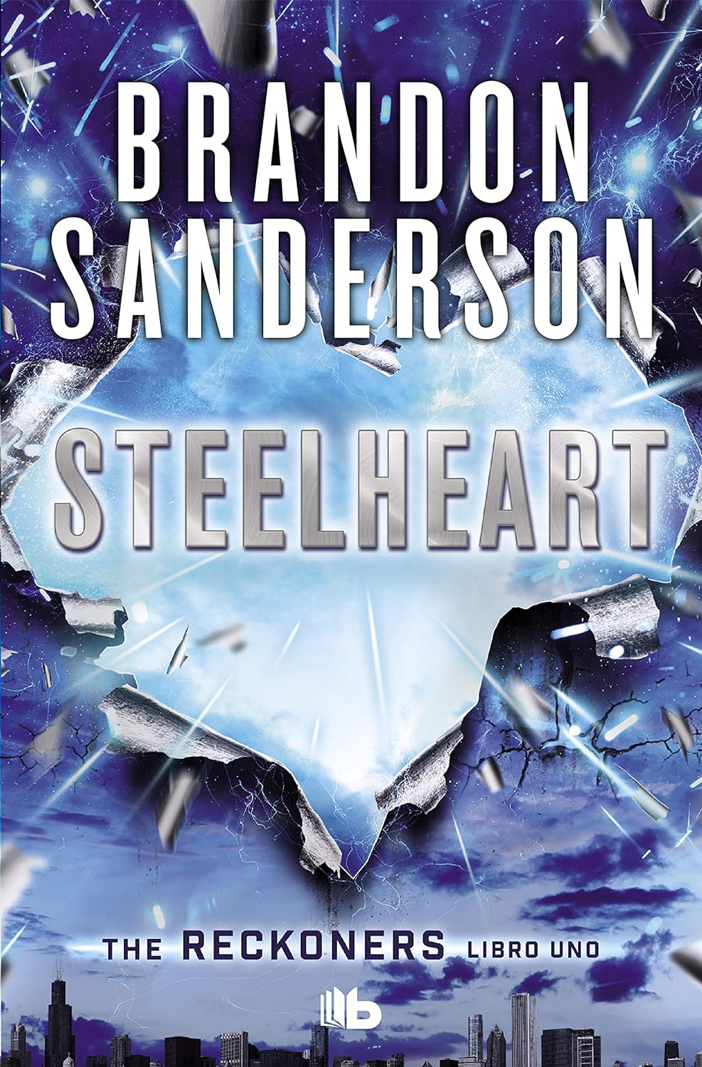 Brandon Sanderson: Steelheart(Spanish Edition) (Spanish language, 2021, Ediciones B Mexico)