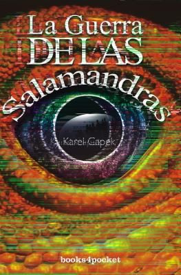 Karel Čapek: La Guerra De Las Salamandras (2008, Editorial Sirio, Sirio)