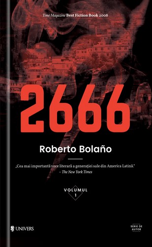 Roberto Bolaño: 2666 (Paperback, Romanian language, 2016, Univers)