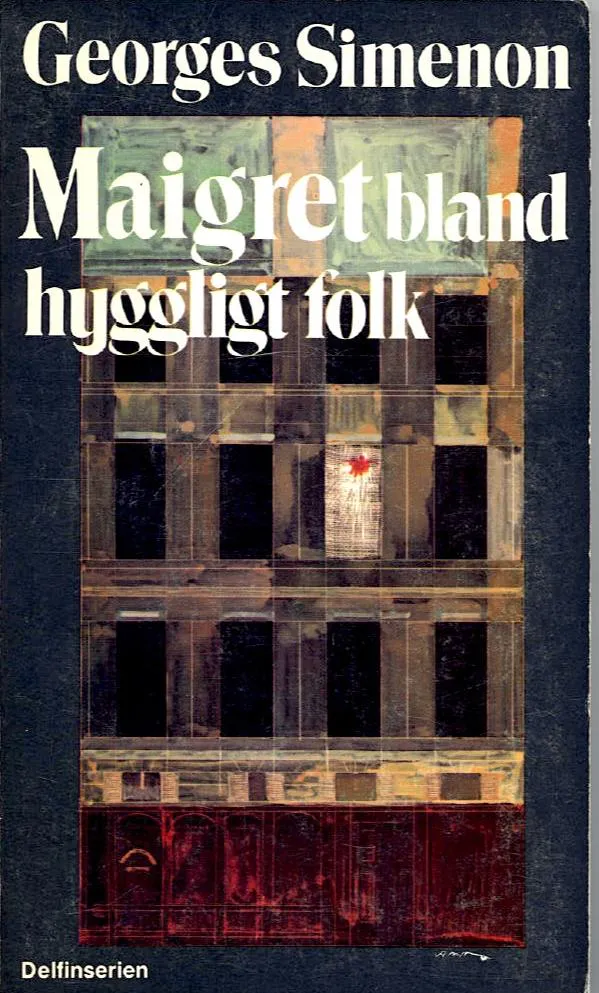 Georges Simenon: Maigret bland hyggligt folk (Swedish language, Albert Bonniers Förlag)