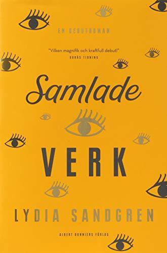 Lydia Sandgren: Samlade verk (Swedish language, 2020)