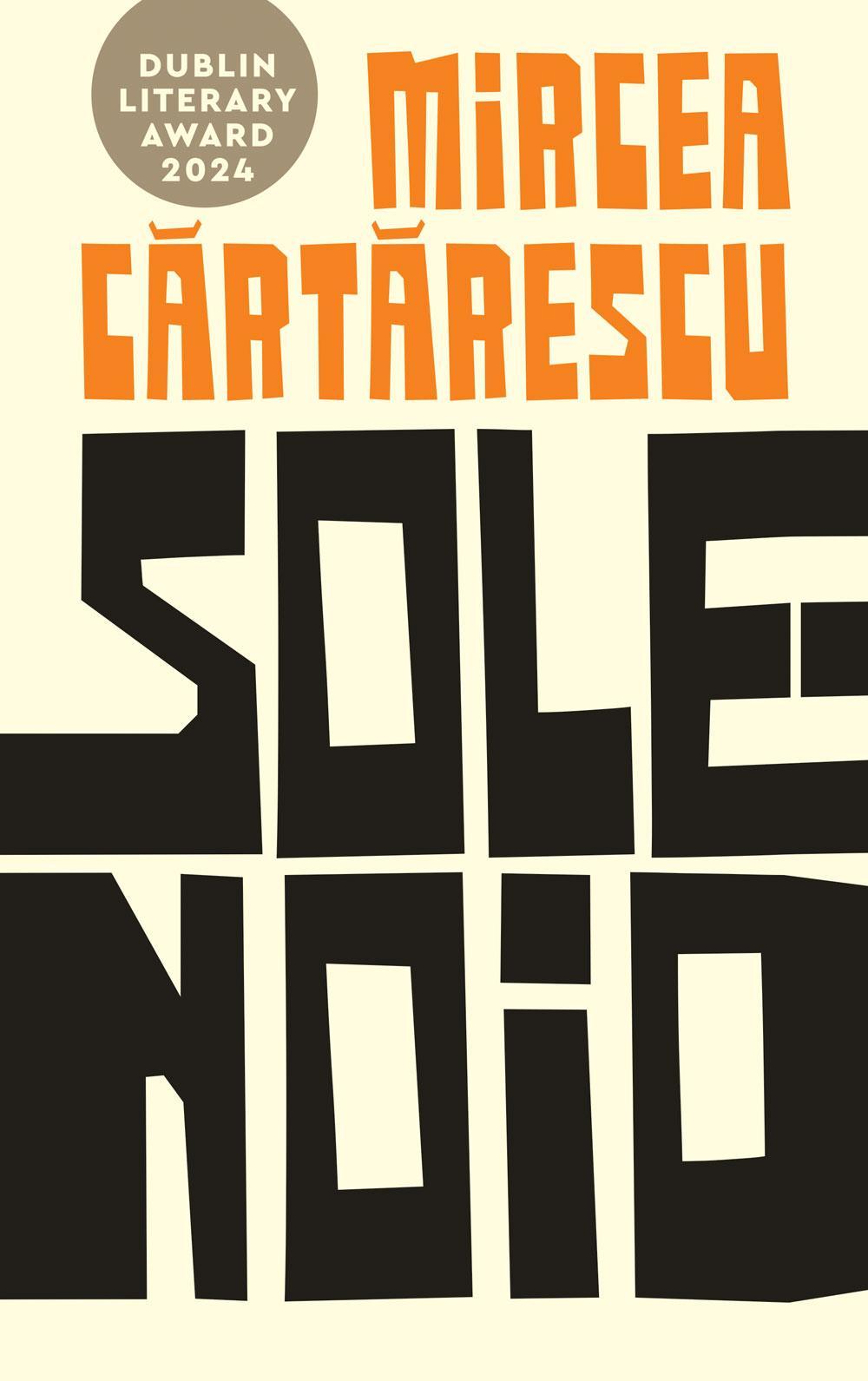 Mircea Cărtărescu, Mircea Cărtărescu: Solenoid (Romanian language, 2024, Humanitas)