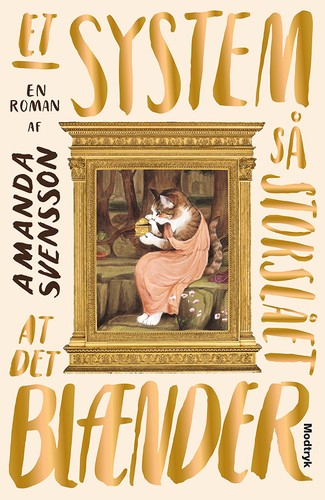 Amanda Svensson: Et system så storslået at det blænder (Hardcover, Danish language, 2020, Modtryk)