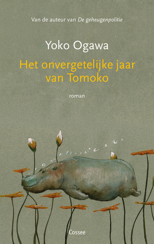 Luk Van Haute, Yoko Ogawa: Het onvergetelijke jaar van Tomoko (Paperback, Dutch language, 2023, Cossee)